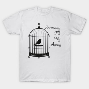 Someday T-Shirt